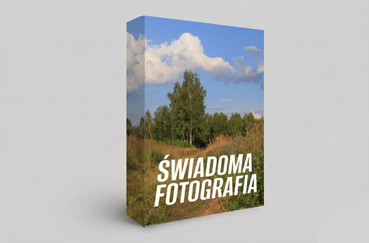 Kurs Świadoma Fotografia w dwa tygodnie